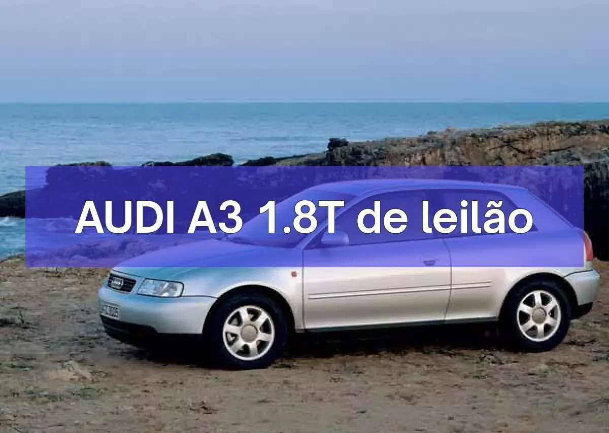 AUDI A3 1.8T em leilão