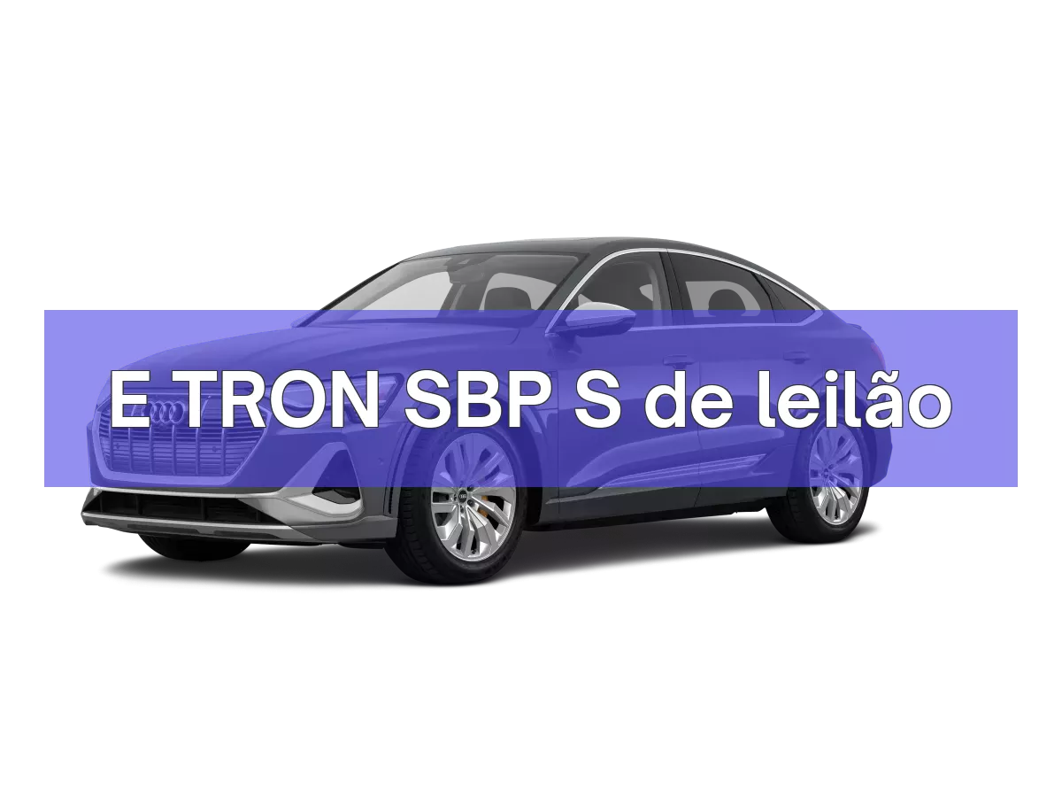E TRON SBP S em leilão