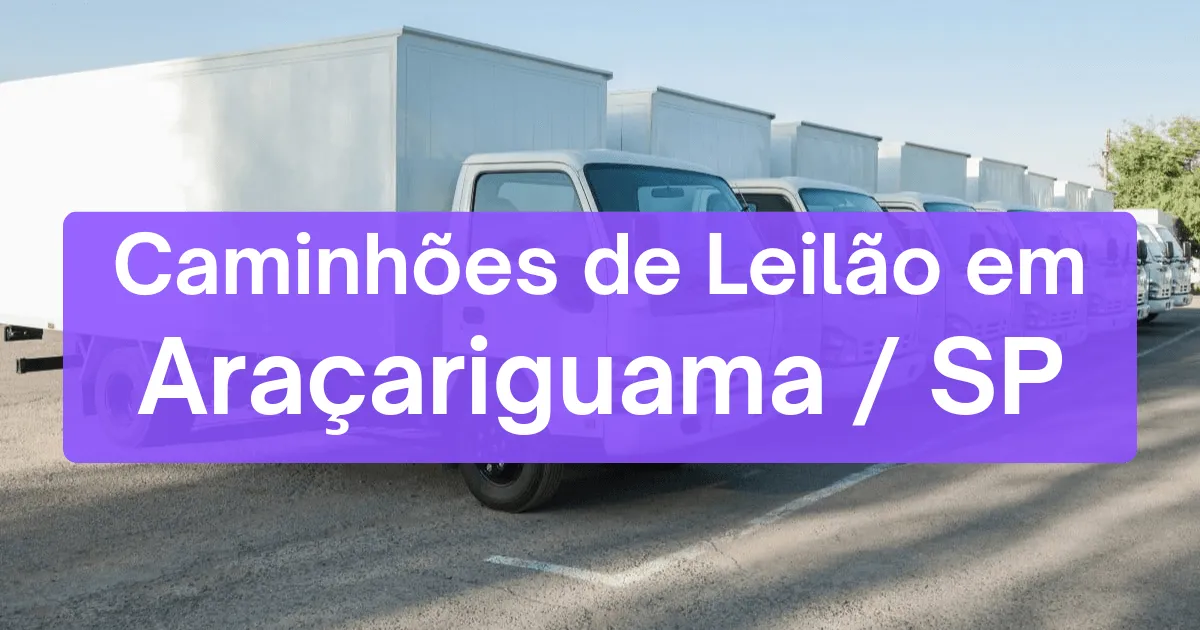 caminhoes em leilão em Araçariguama/SP