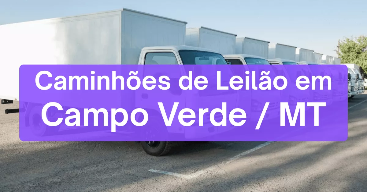 caminhoes em leilão em Campo Verde/MT