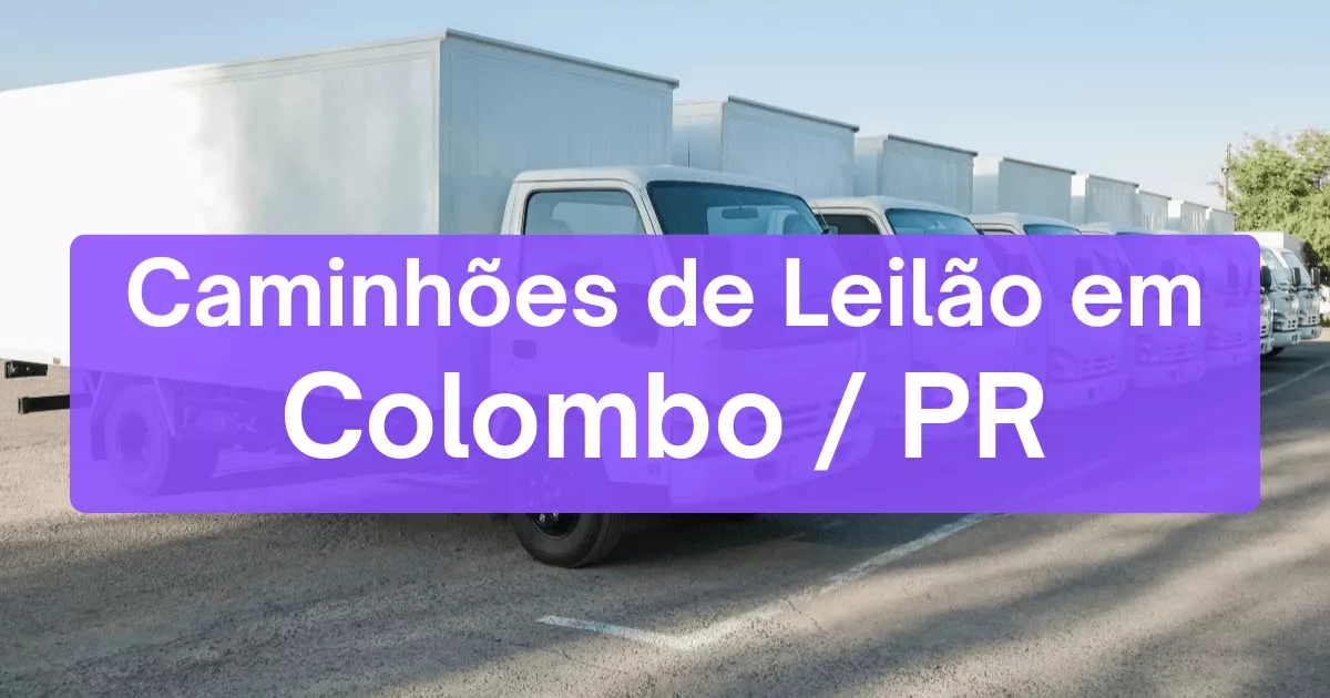 caminhoes em leilão em Colombo/PR