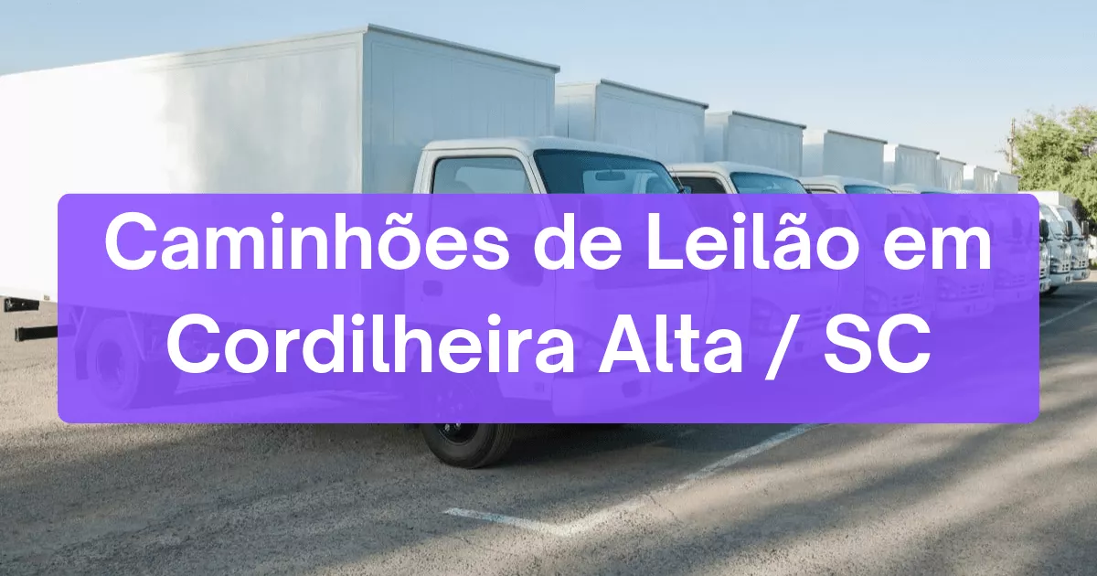 caminhoes em leilão em Cordilheira Alta/SC