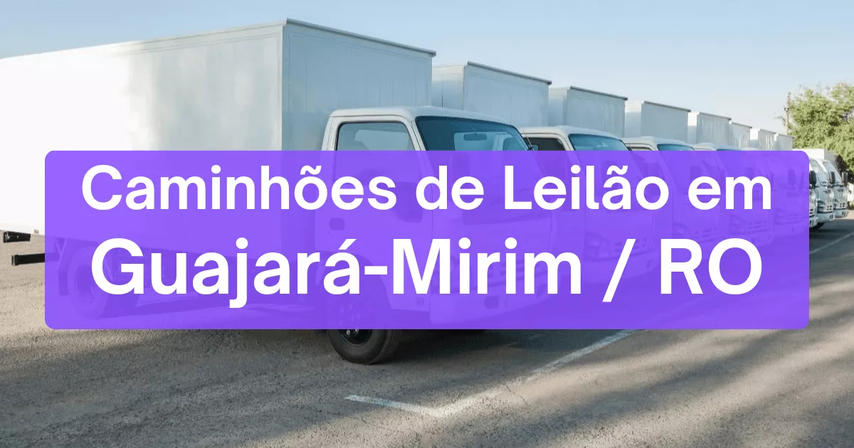caminhoes em leilão em Guajará-Mirim/RO