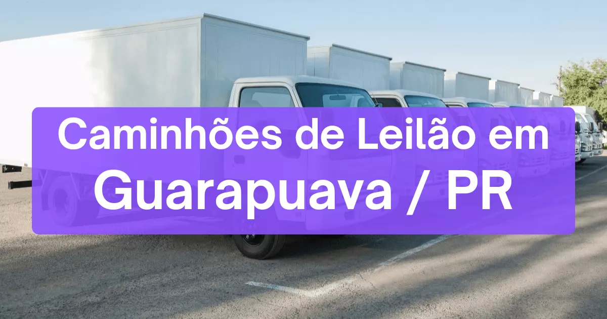 caminhoes em leilão em Guarapuava/PR