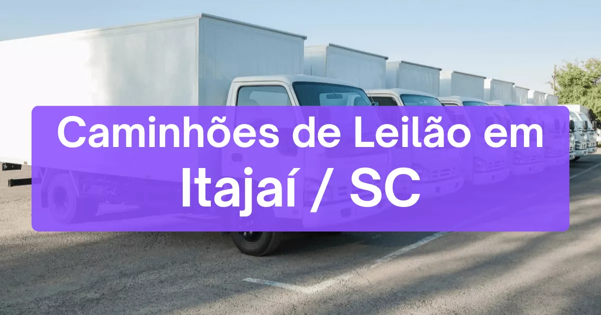 caminhoes em leilão em Itajaí/SC