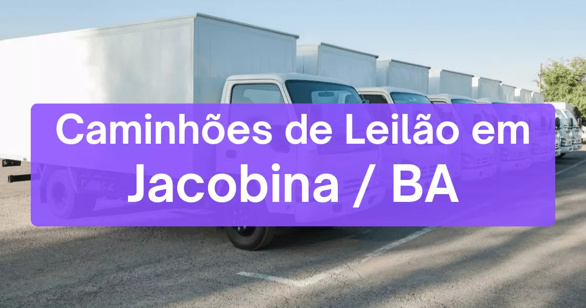 caminhoes em leilão em Jacobina/BA