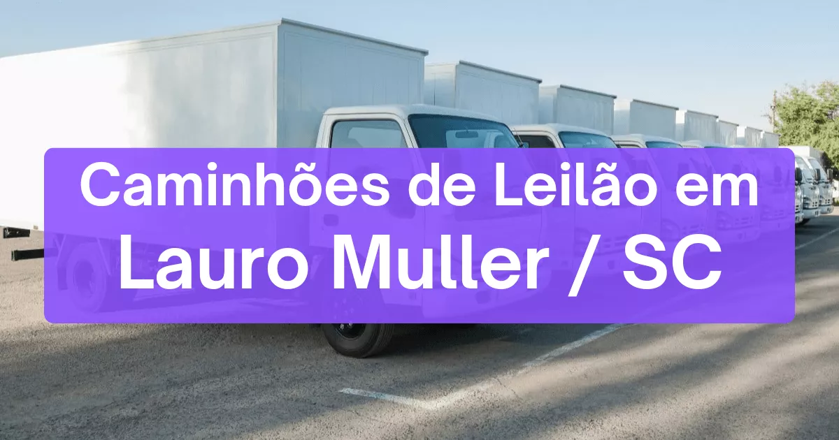 caminhoes em leilão em Lauro Muller/SC