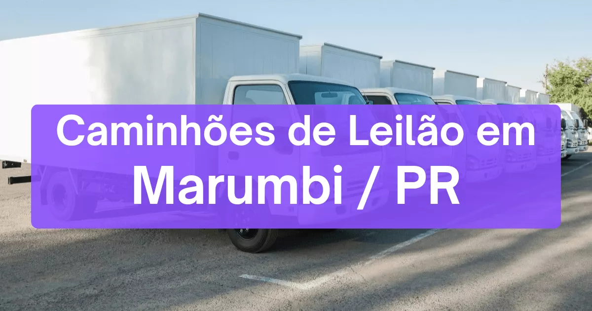 caminhoes em leilão em Marumbi/PR