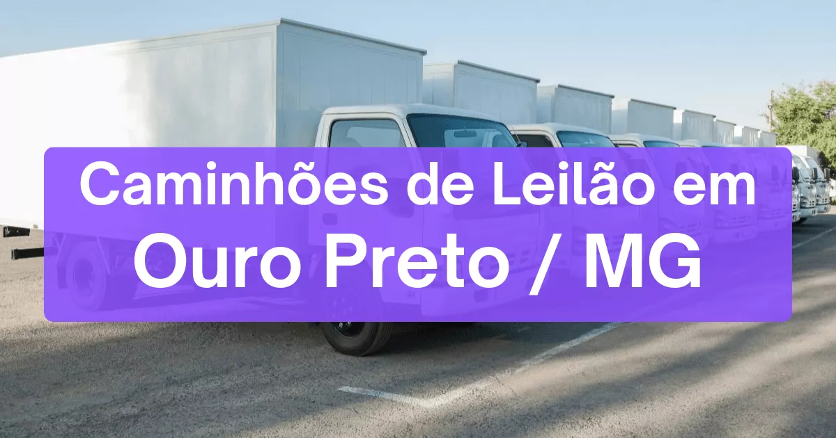 caminhoes em leilão em Ouro Preto/MG