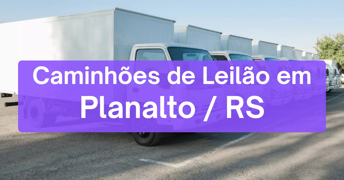 caminhoes em leilão em Planalto/RS