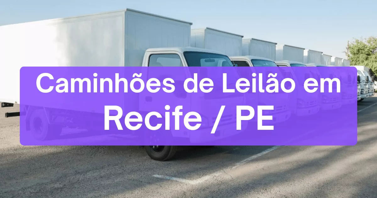 caminhoes em leilão em Recife/PE