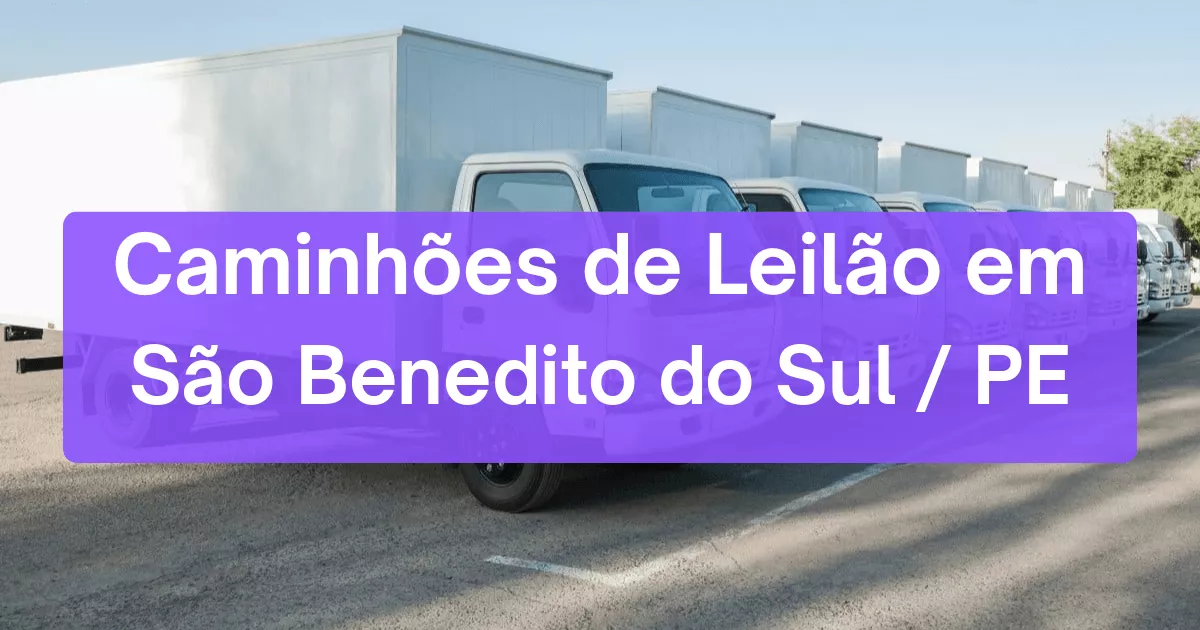 caminhoes em leilão em São Benedito do Sul/PE