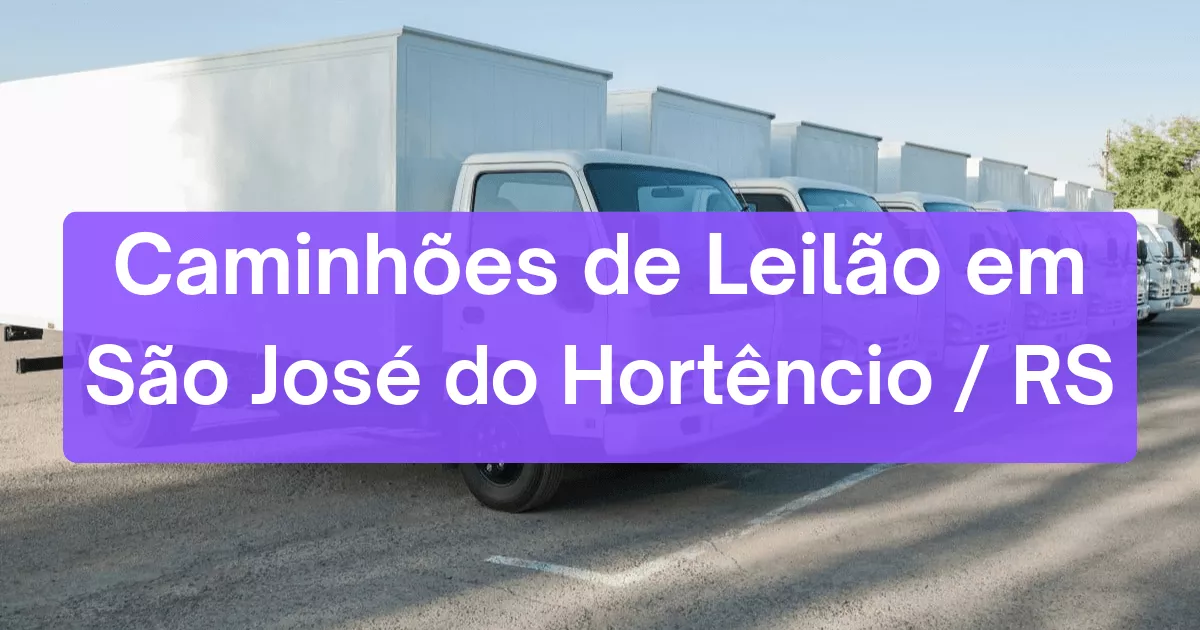 caminhoes em leilão em São José do Hortêncio/RS