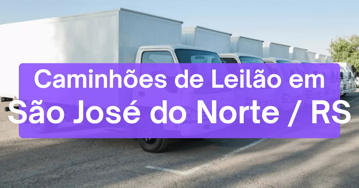 caminhoes em leilão em São José do Norte/RS