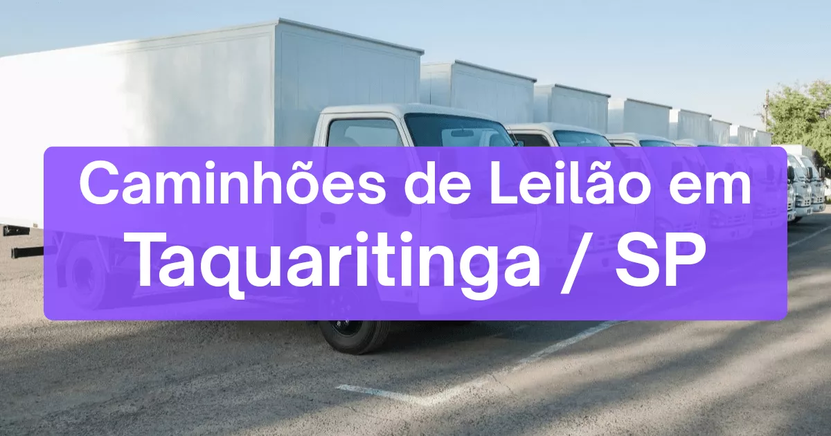 caminhoes em leilão em Taquaritinga/SP