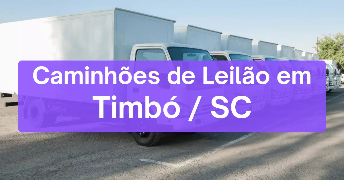 caminhoes em leilão em Timbó/SC