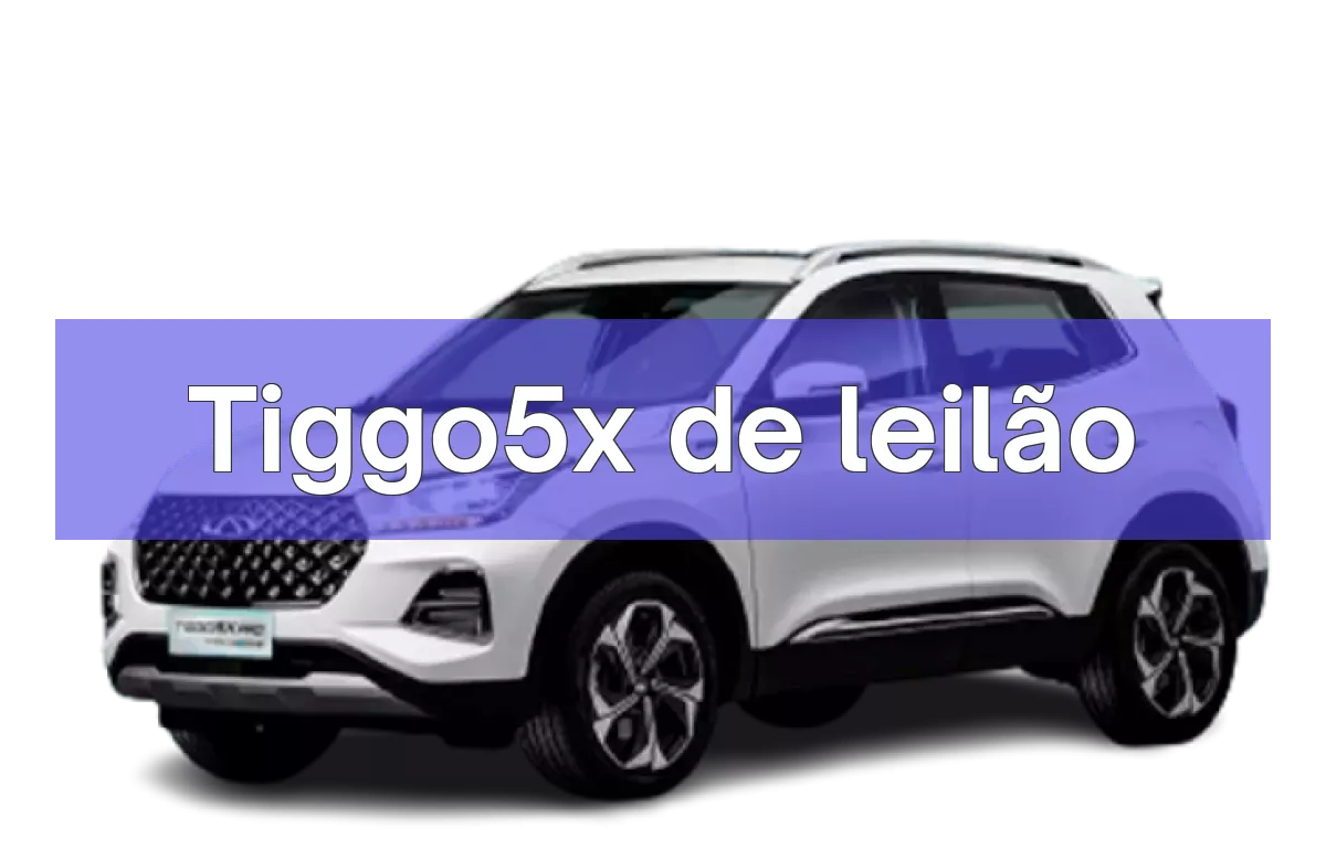 Tiggo5x em leilão