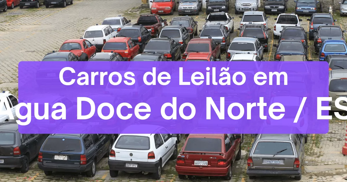 carros em leilão em Água Doce do Norte/ES