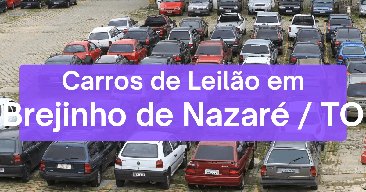carros em leilão em Brejinho de Nazaré/TO