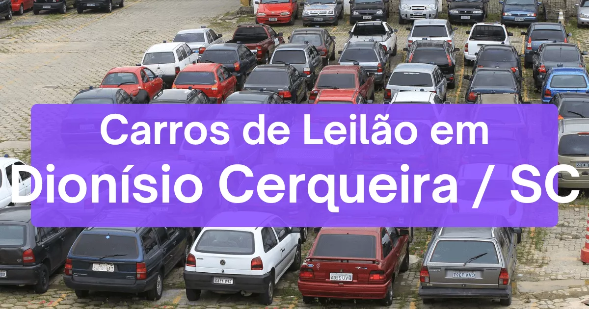 carros em leilão em Dionísio Cerqueira/SC