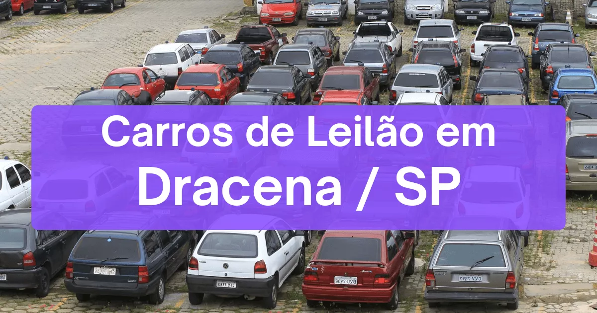 carros em leilão em Dracena/SP