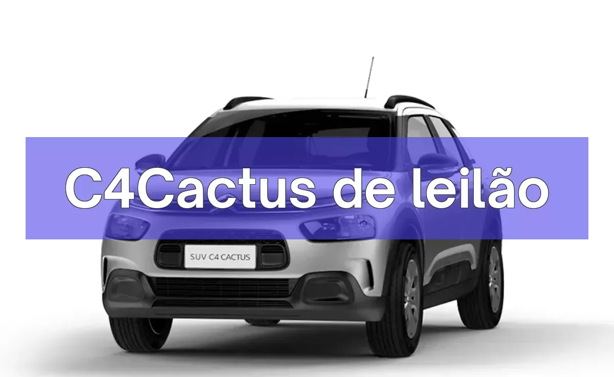 C4Cactus em leilão