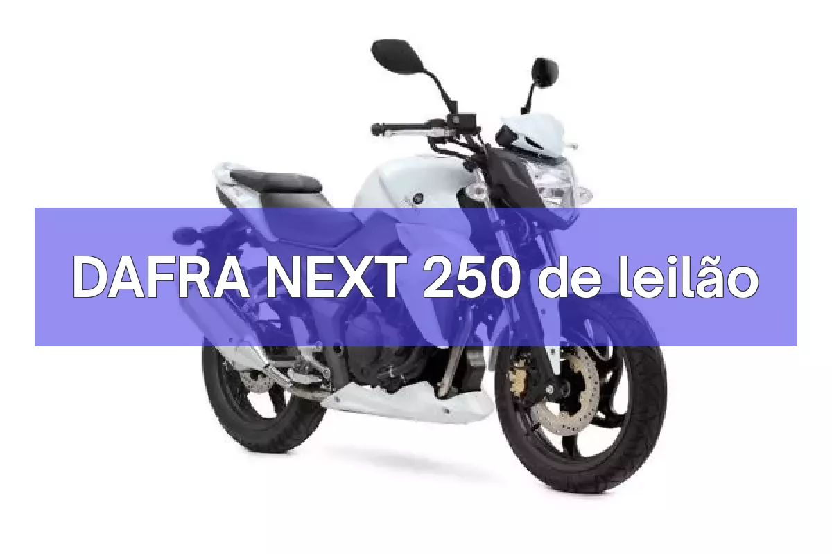 DAFRA NEXT 250 em leilão