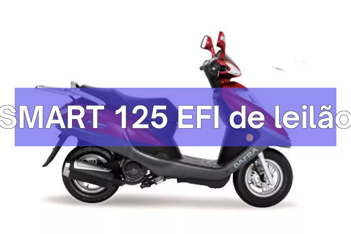 SMART 125 EFI em leilão