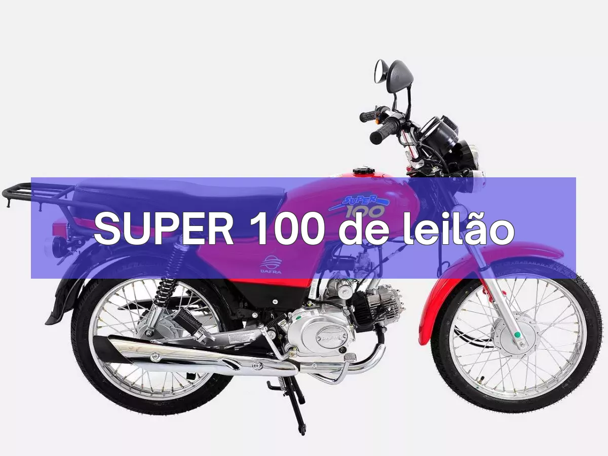 SUPER 100 em leilão