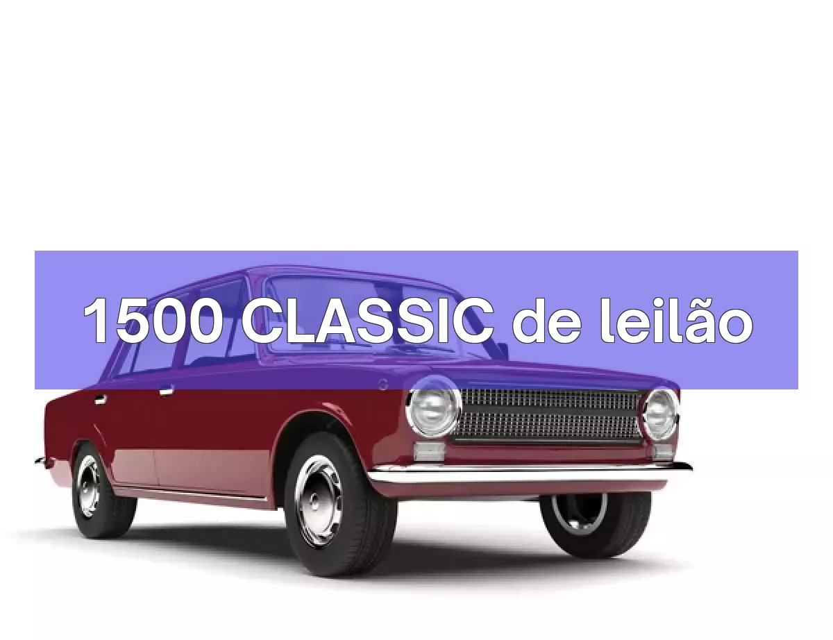 1500 CLASSIC em leilão