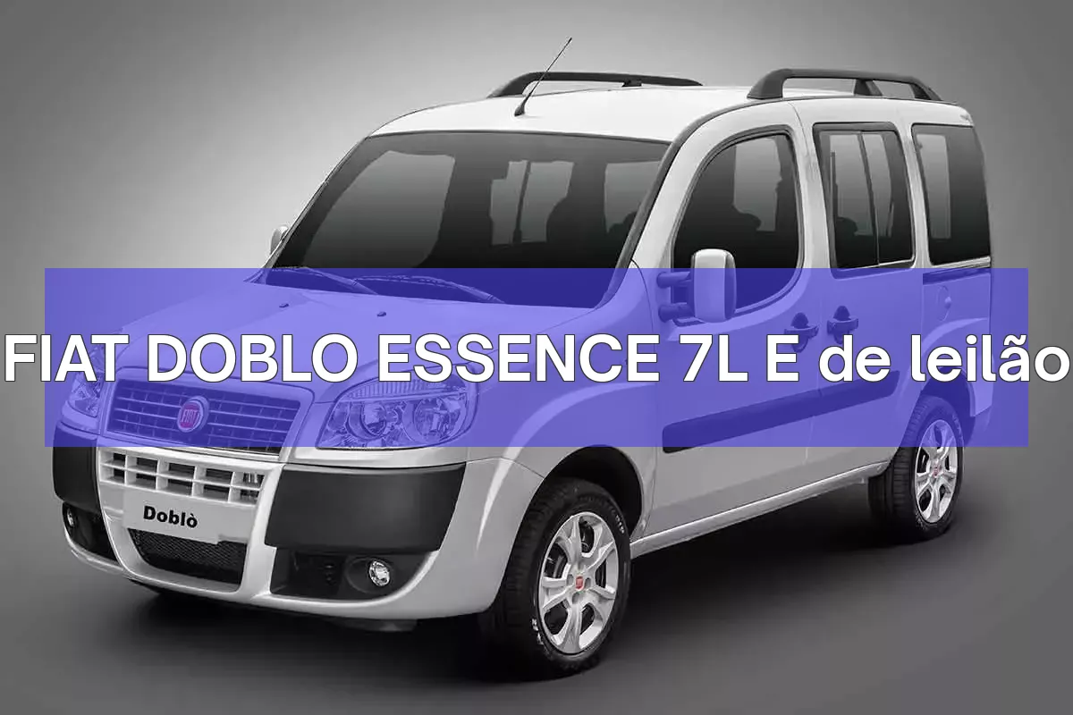 FIAT DOBLO ESSENCE 7L E em leilão