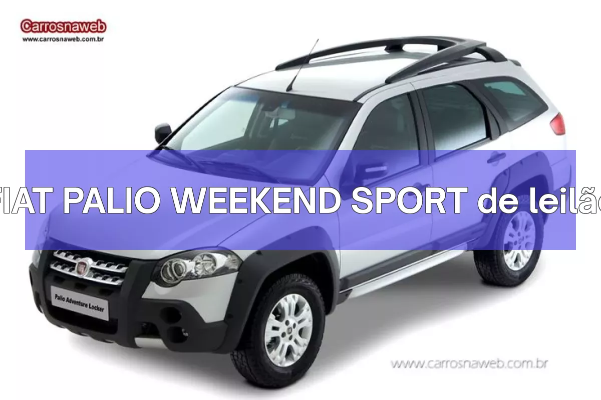 FIAT PALIO WEEKEND SPORT em leilão