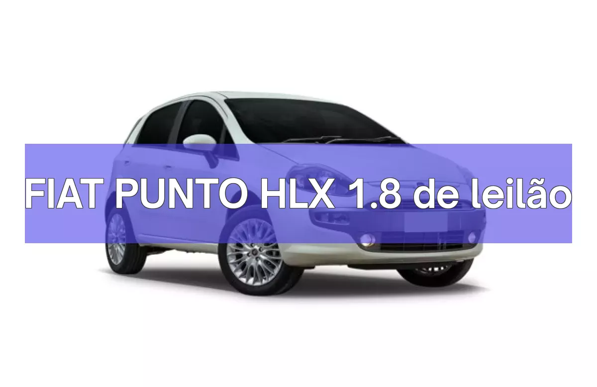 FIAT PUNTO HLX 1.8 em leilão