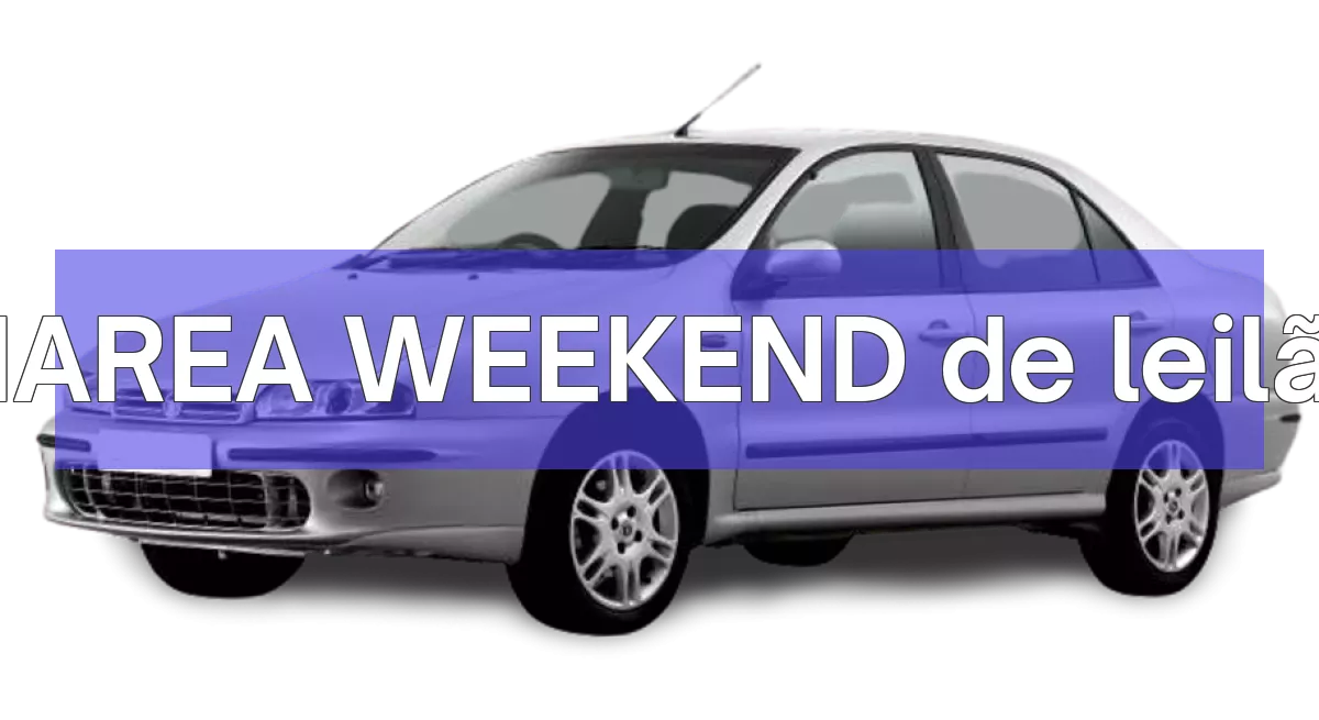 MAREA WEEKEND em leilão