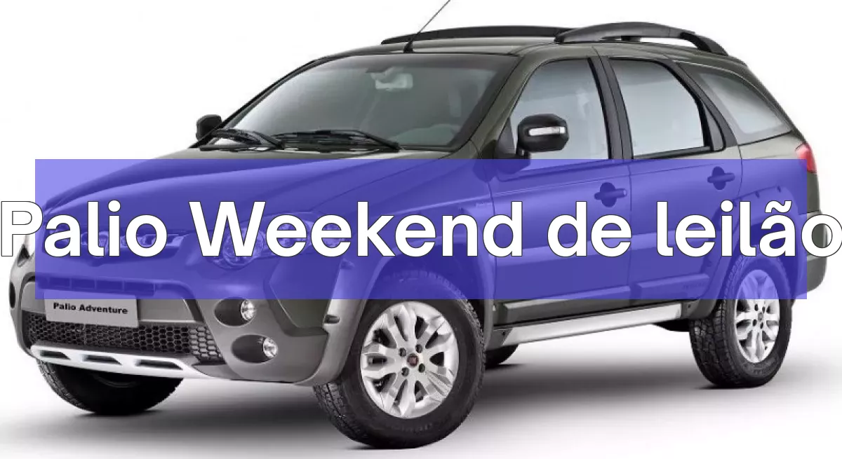 Palio Weekend em leilão