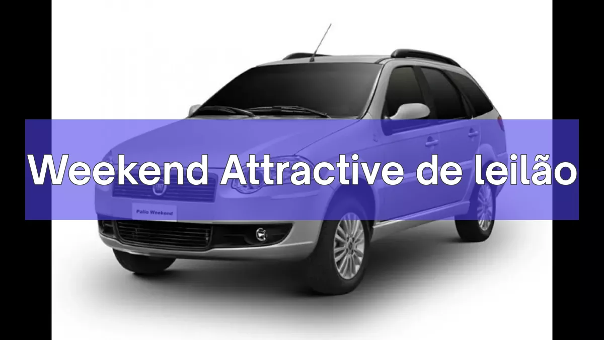 Weekend Attractive em leilão