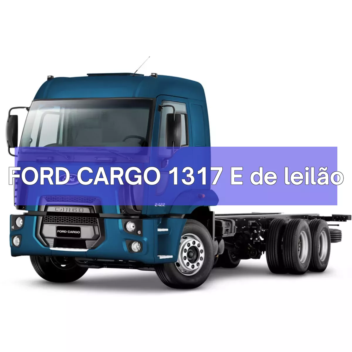 FORD CARGO 1317 E em leilão