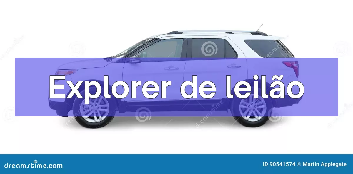 Explorer em leilão