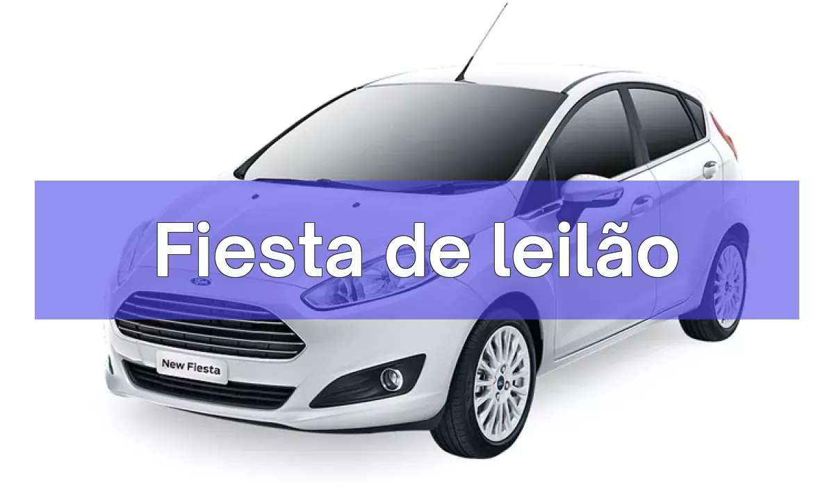Fiesta em leilão