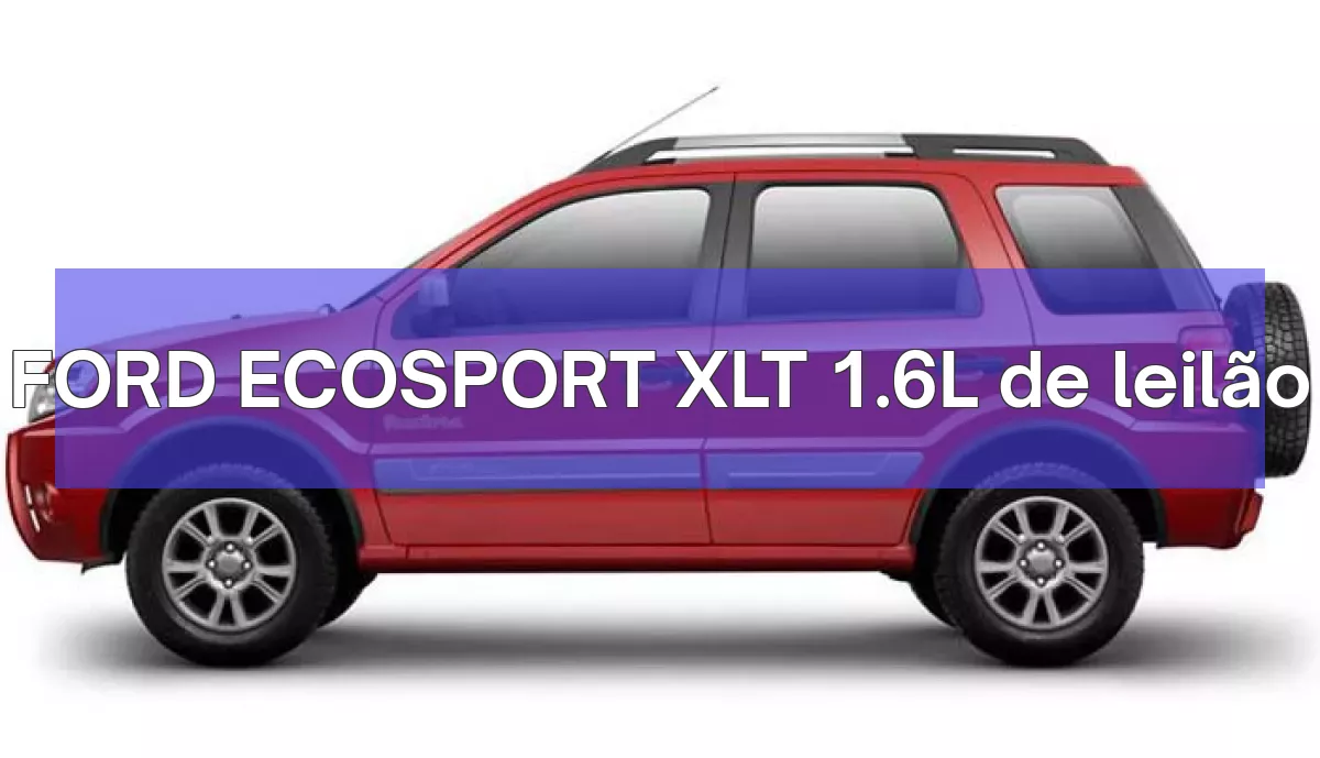 FORD ECOSPORT XLT 1.6L em leilão