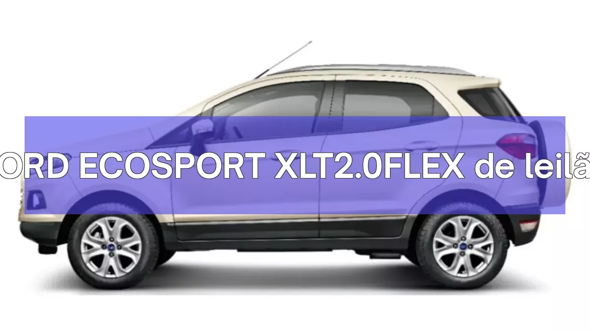 FORD ECOSPORT XLT2.0FLEX em leilão