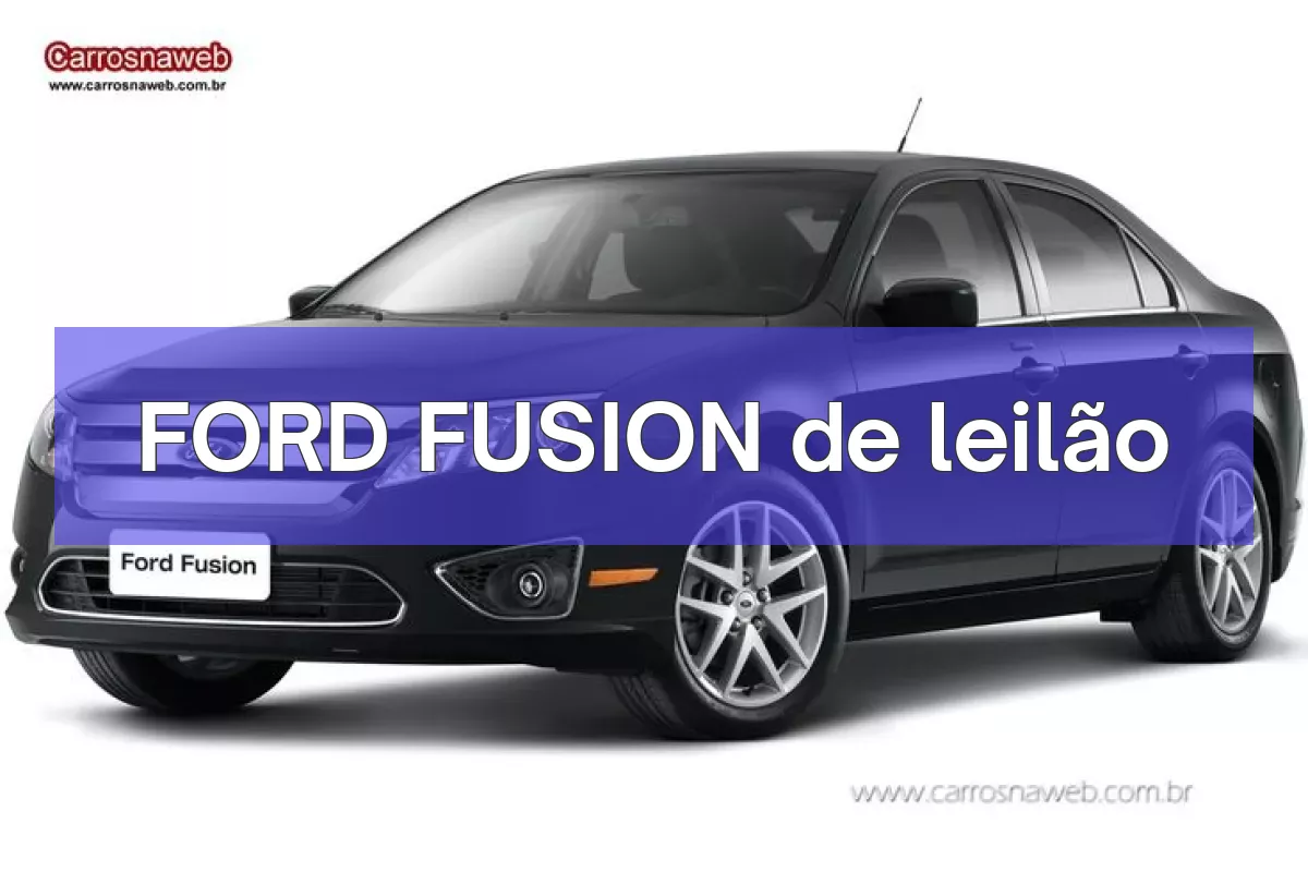 FORD FUSION em leilão