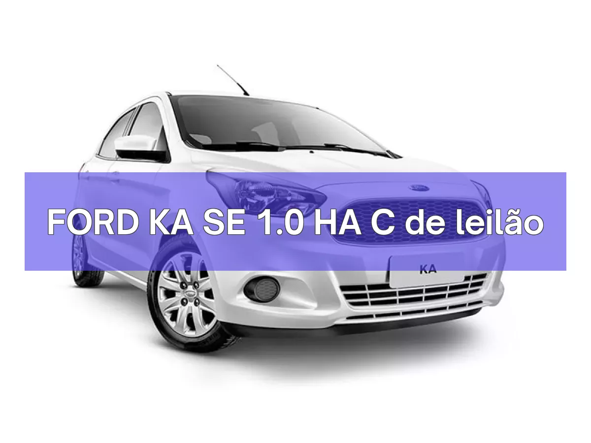 FORD KA SE 1.0 HA C em leilão
