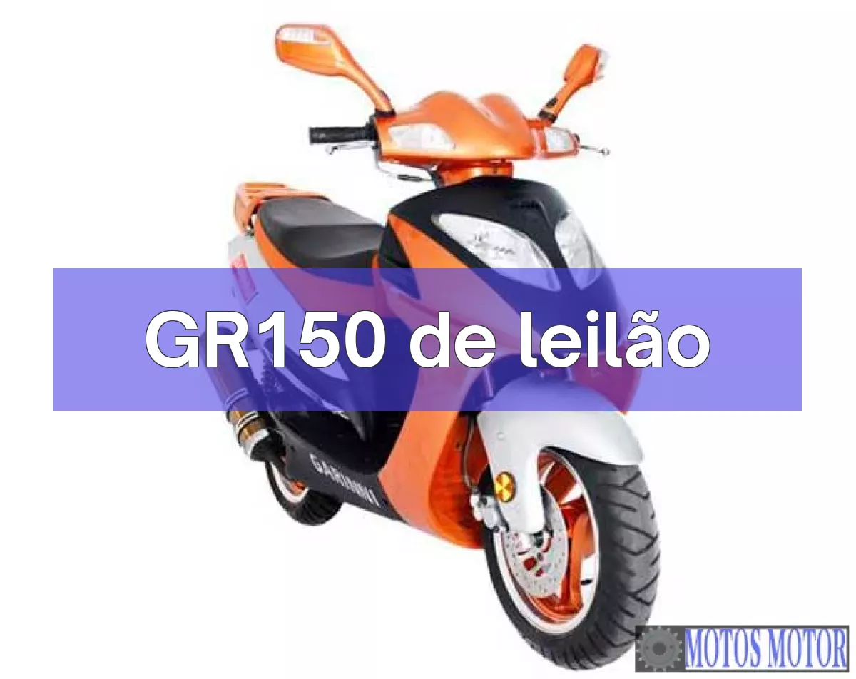 GR150 em leilão