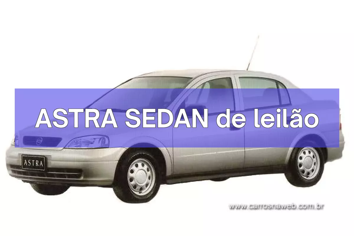 ASTRA SEDAN em leilão