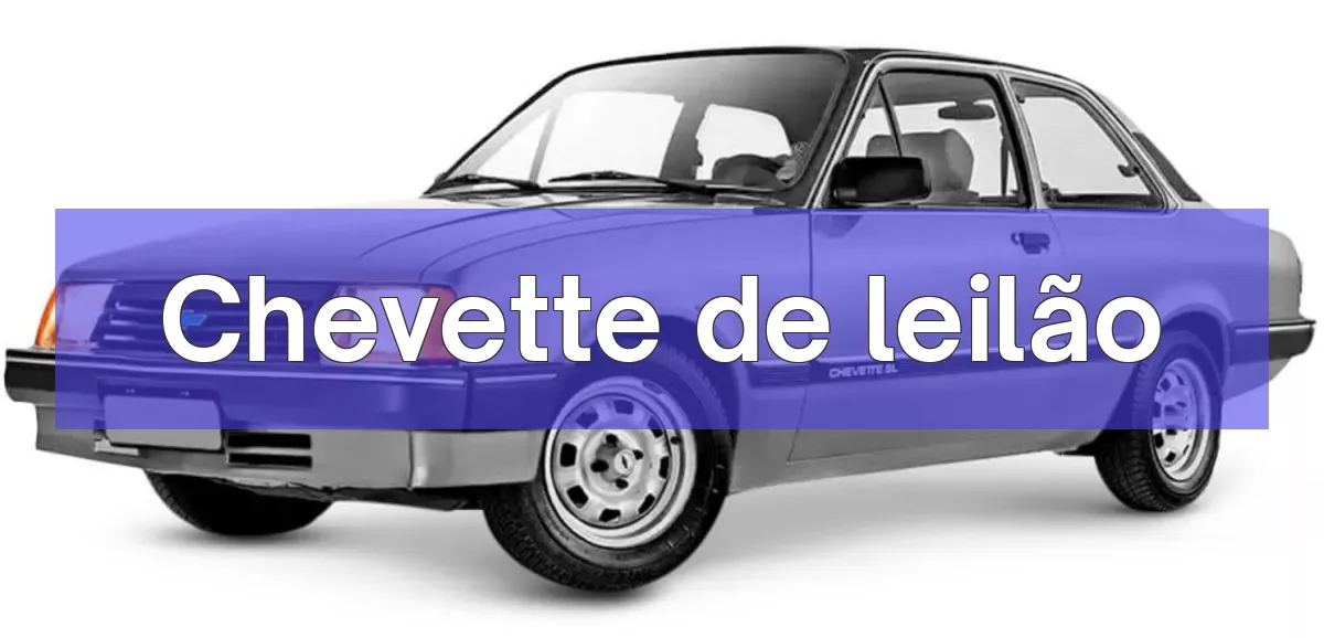 Chevette em leilão