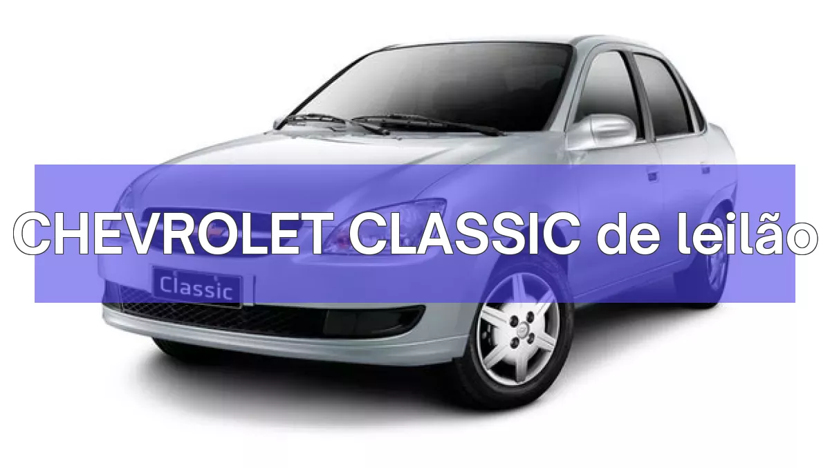 CHEVROLET CLASSIC em leilão