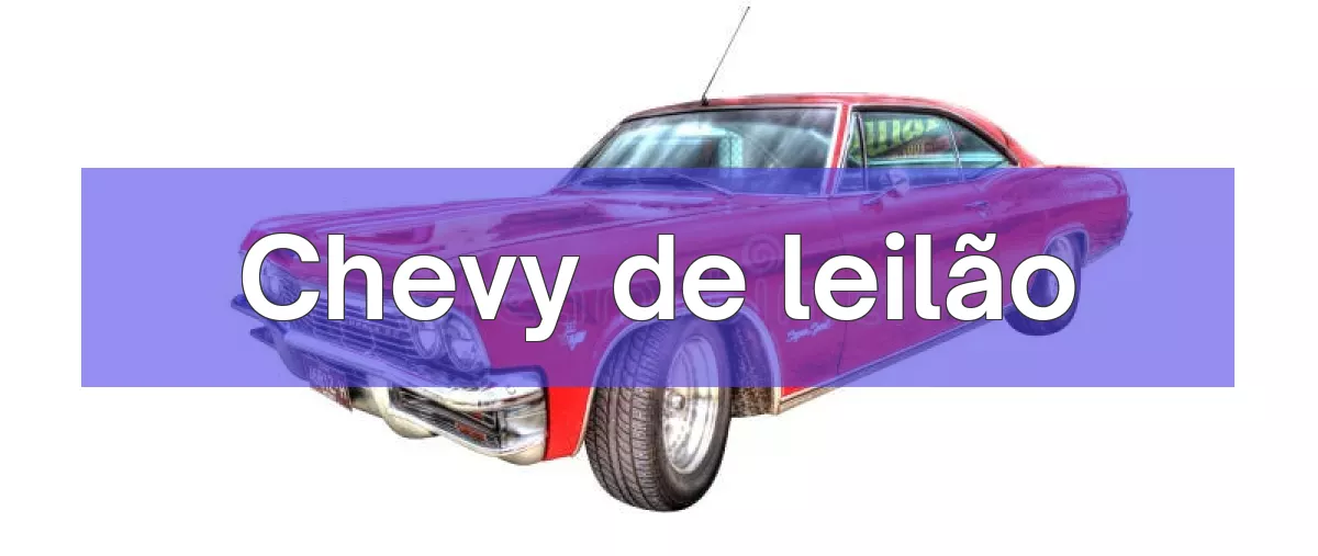 Chevy em leilão