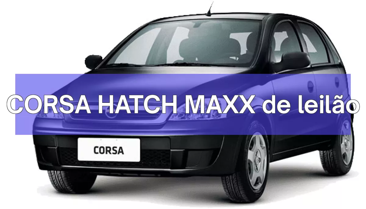 CORSA HATCH MAXX em leilão