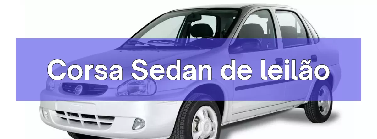 Corsa Sedan em leilão